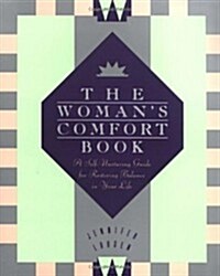 Woman's Comfort Book, The (Paperback, 1)