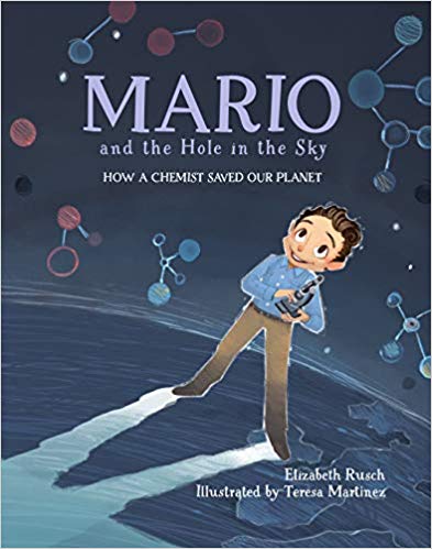 Mario and the Hole in the Sky: How a Chemist Saved Our Planet