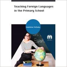 Teaching Foreign Languages in the Primary School