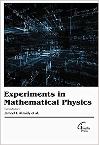 Experiments In Mathematical Physics   