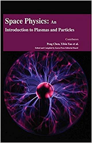 Space Physics: An Introduction to Plasmas and Particles