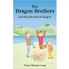 The Dragon Brothers: Let the Adventure Begin