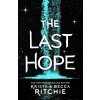 The Last Hope: A Raging Ones Novel