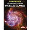 What Do We Know about Stars and Galaxies?