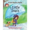 A Feel Better Book for Little Tears