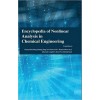 Encyclopaedia of Nonlinear Analysis in Chemical Engineering 4 Vols